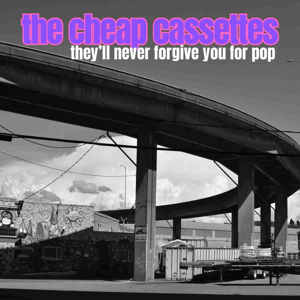 Album Review: The Cheap Cassettes – They’ll Never Forgive You For Pop