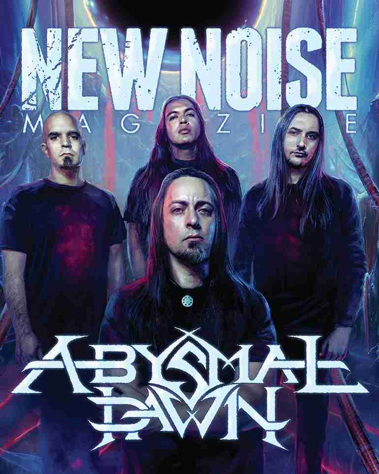 Cover Reveal: Abysmal Dawn Featured On Cover of New Noise Magazine Issue #52
