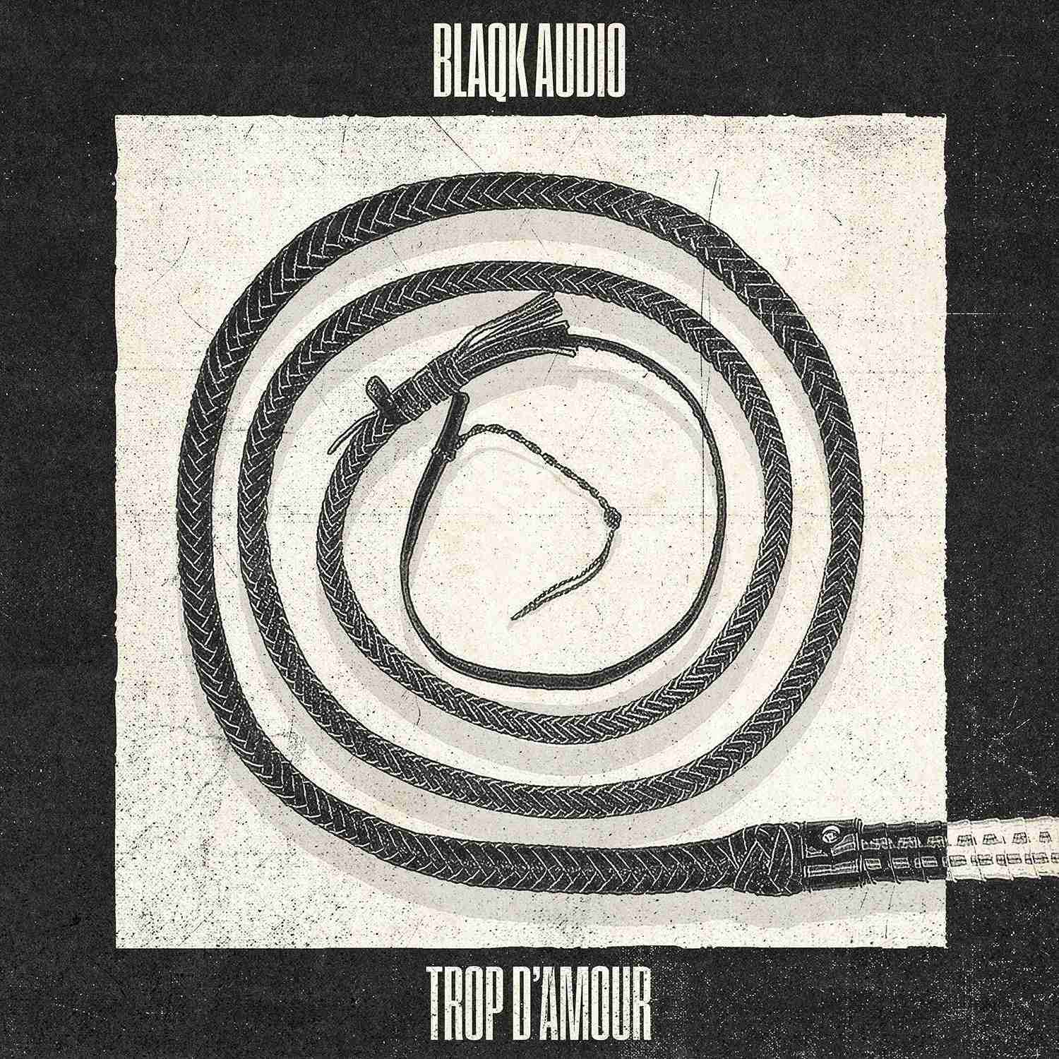 Album Review: Blaqk Audio – Trop d’amour