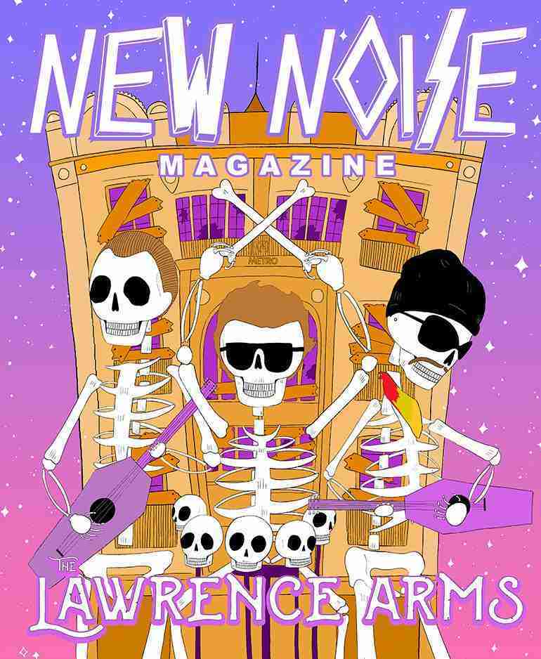 Cover Reveal: The Lawrence Arms Featured on Cover of New Noise Magazine Issue #53
