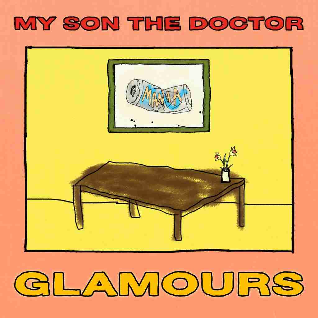 My Son the Doctor - Glamours